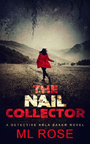 [Detective Arla Baker 04] • The Nail Collector